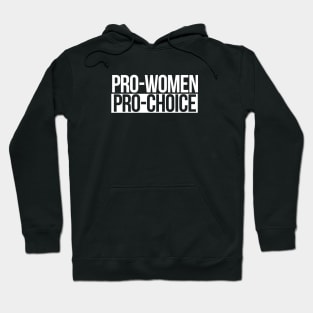 Pro-women pro-choice Hoodie